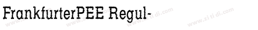 FrankfurterPEE Regul字体转换